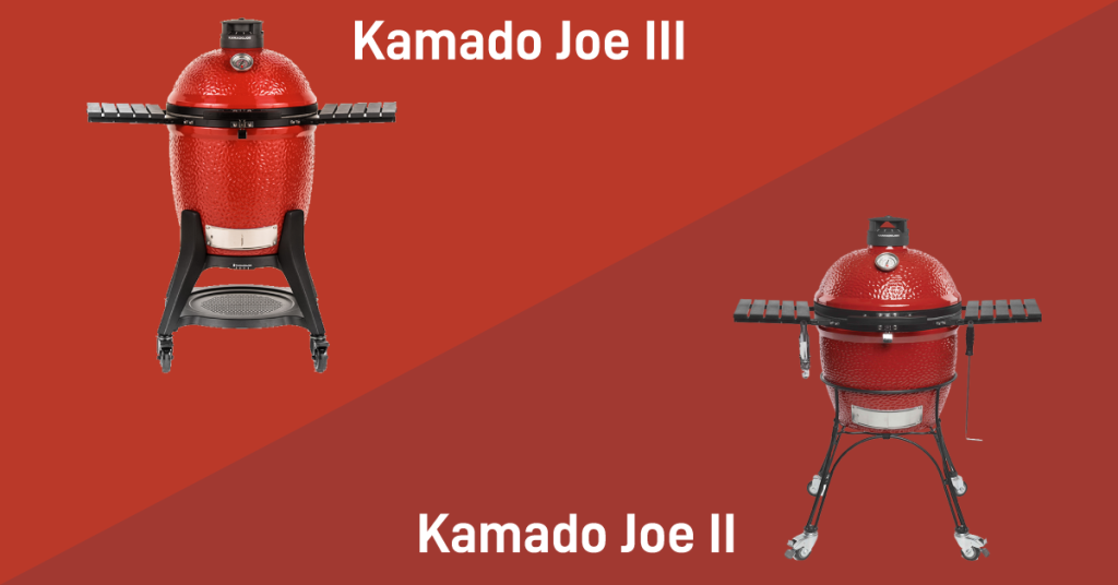 Kamado Joe II & III Comparison